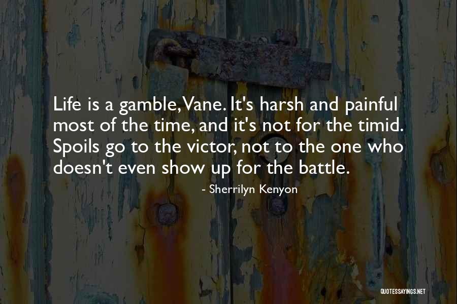 Harsh Life Quotes By Sherrilyn Kenyon Harsh Life Quotes By Sherrilyn Kenyon