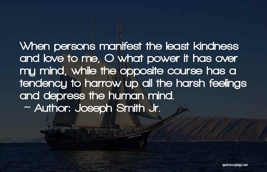 Harsh Love Quotes By Joseph Smith Jr.