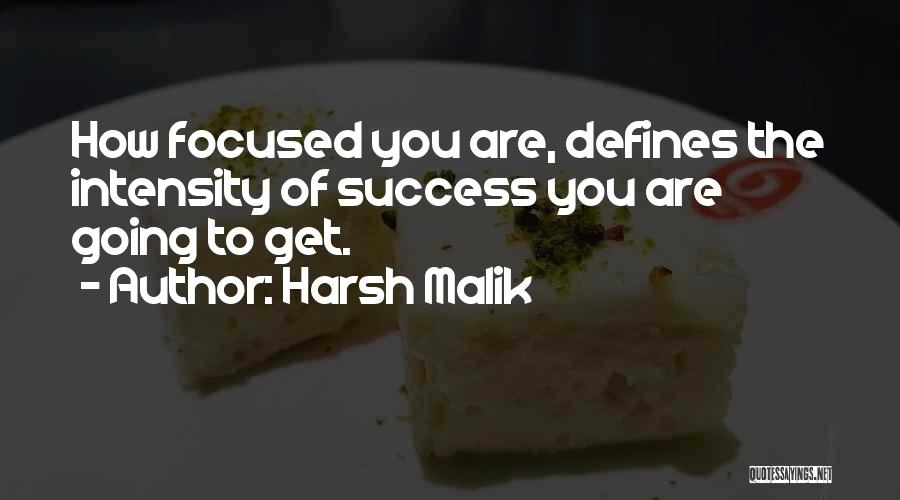 Harsh Malik Quotes 1034180