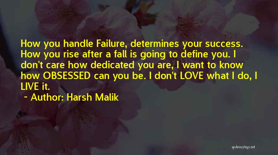 Harsh Malik Quotes 1159293
