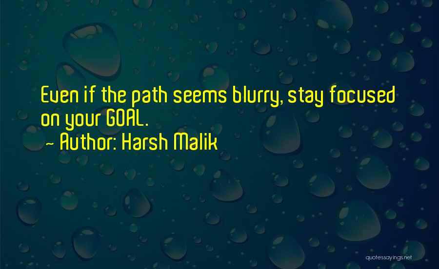 Harsh Malik Quotes 126011