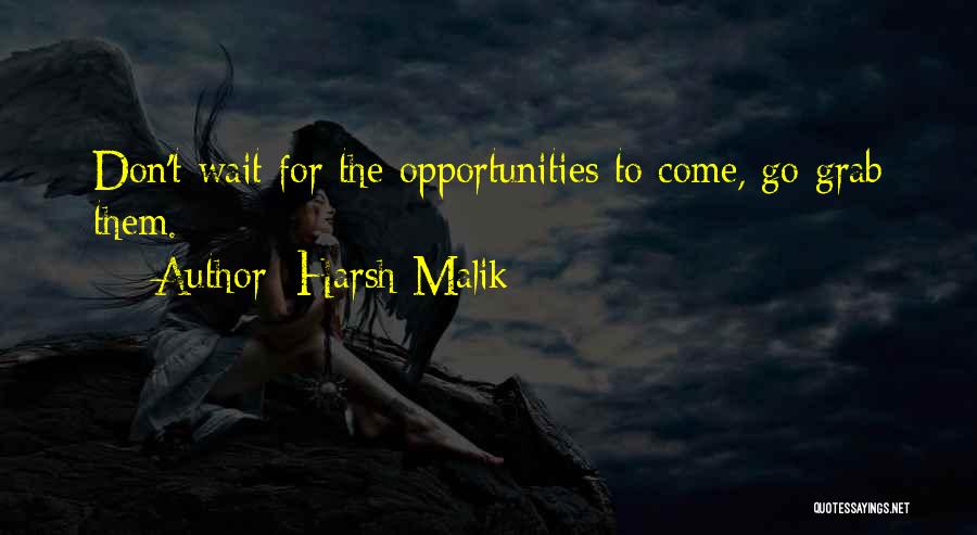 Harsh Malik Quotes 1922753