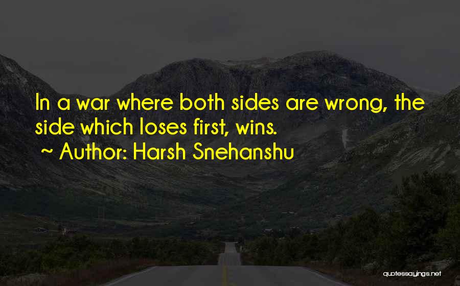 Harsh Snehanshu Quotes 1867580