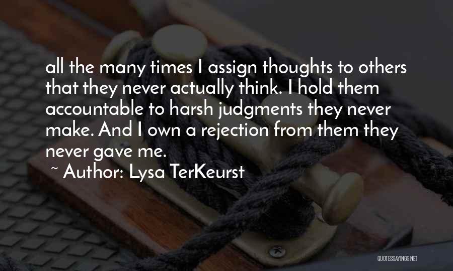 Harsh Times Quotes By Lysa TerKeurst