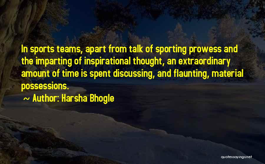 Harsha Bhogle Inspirational Quotes By Harsha Bhogle
