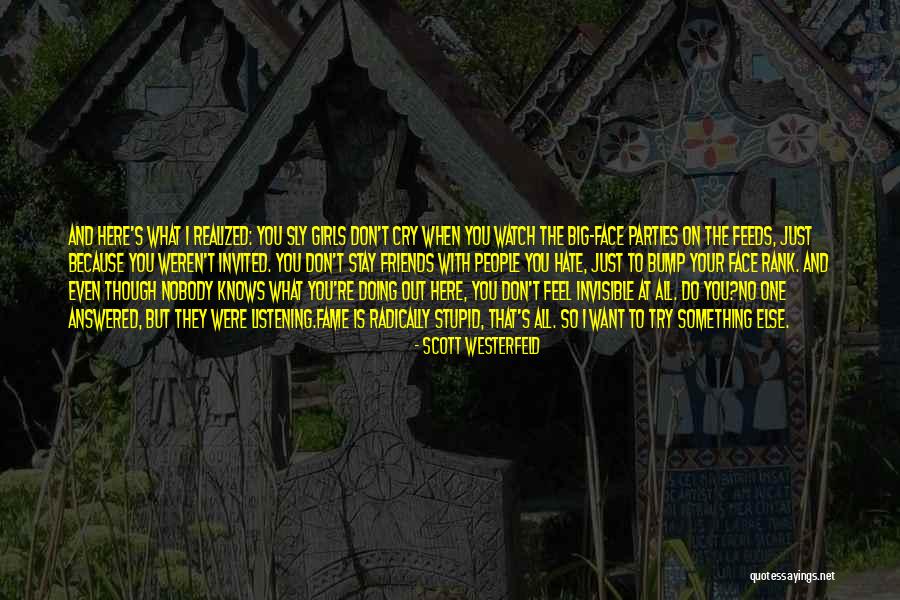 Harshana Bethgama Quotes By Scott Westerfeld Harshana Bethgama Quotes By Scott Westerfeld