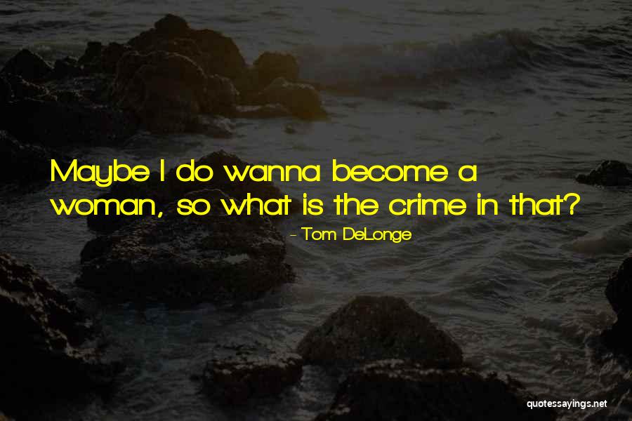 Harshana Bethmage Quotes By Tom DeLonge Harshana Bethmage Quotes By Tom DeLonge