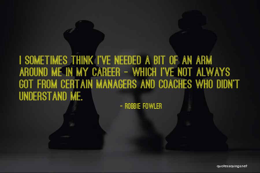 Harshana Dissanayake Quotes By Robbie Fowler Harshana Dissanayake Quotes By Robbie Fowler