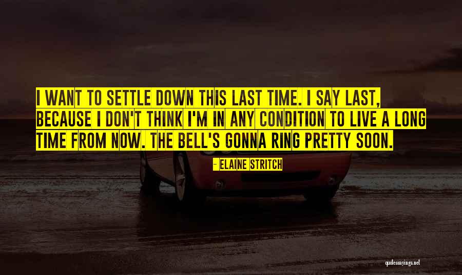 Harshavardhan Rameshwar Quotes By Elaine Stritch Harshavardhan Rameshwar Quotes By Elaine Stritch