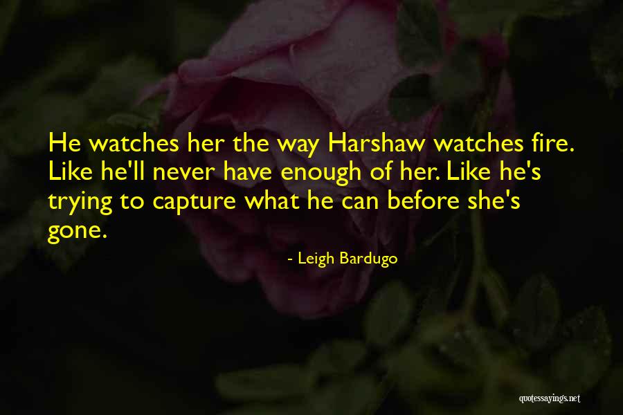 Harshaw Quotes By Leigh Bardugo Harshaw Quotes By Leigh Bardugo