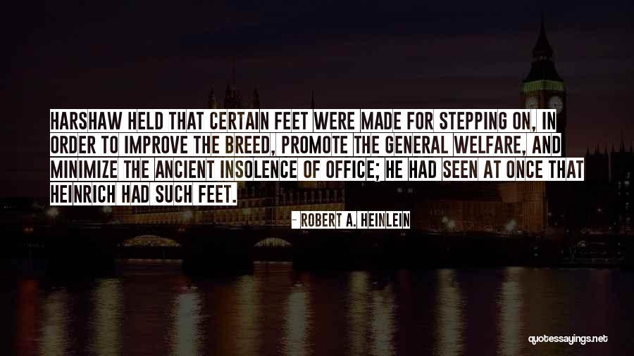 Harshaw Quotes By Robert A. Heinlein Harshaw Quotes By Robert A. Heinlein