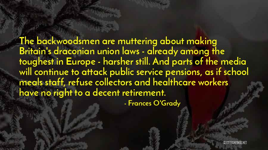 Harsher Quotes By Frances O'Grady Harsher Quotes By Frances O'Grady