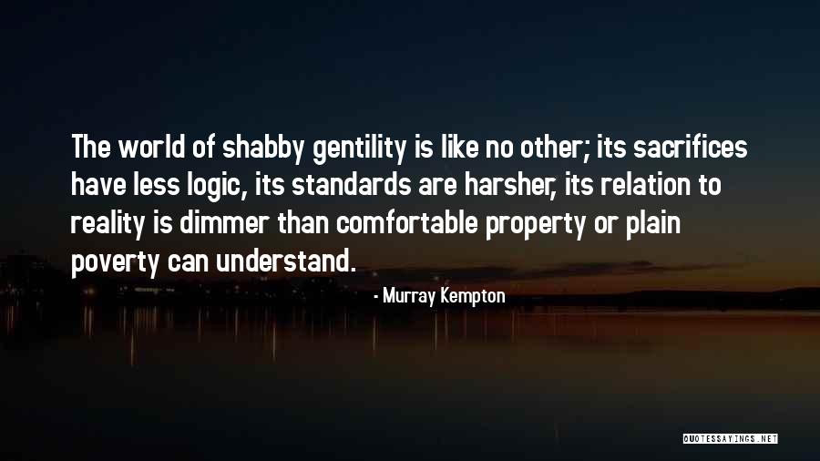 Harsher Quotes By Murray Kempton Harsher Quotes By Murray Kempton