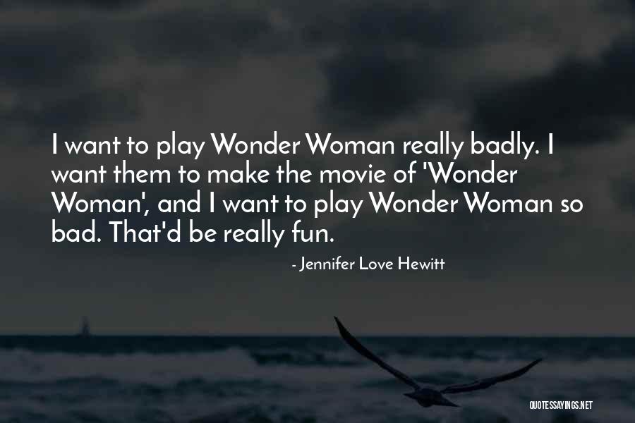 Harshest Prison Quotes By Jennifer Love Hewitt Harshest Prison Quotes By Jennifer Love Hewitt