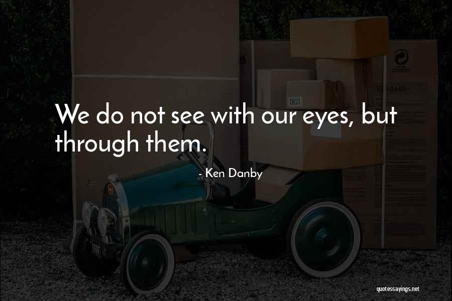 Harshest Prison Quotes By Ken Danby Harshest Prison Quotes By Ken Danby