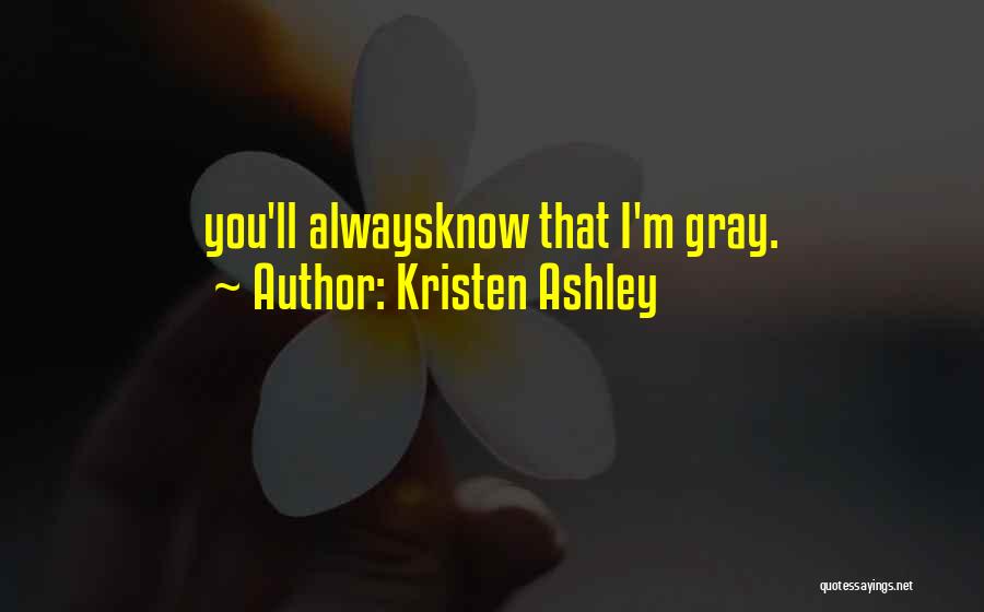 Harshika Chowdhary Quotes By Kristen Ashley