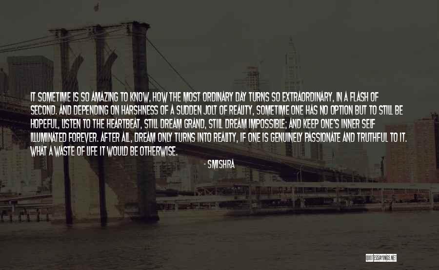 Harshness Of Life Quotes By Smishra Harshness Of Life Quotes By Smishra