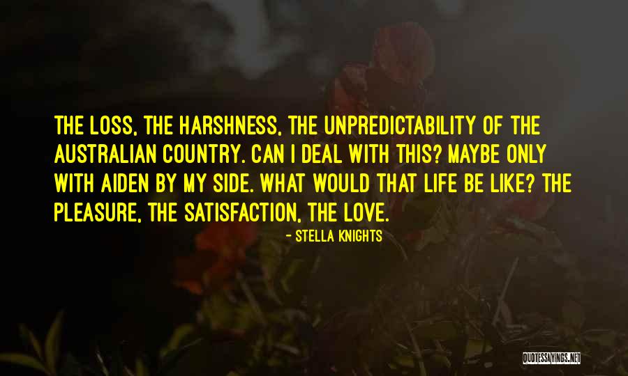 Harshness Of Life Quotes By Stella Knights Harshness Of Life Quotes By Stella Knights