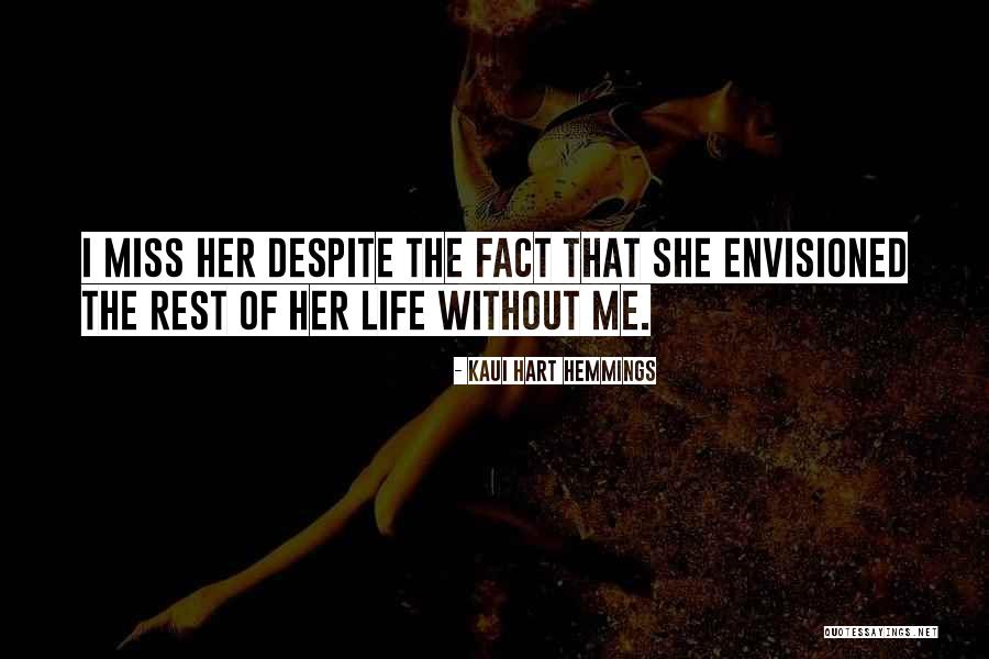 Hart Hemmings Quotes By Kaui Hart Hemmings Hart Hemmings Quotes By Kaui Hart Hemmings