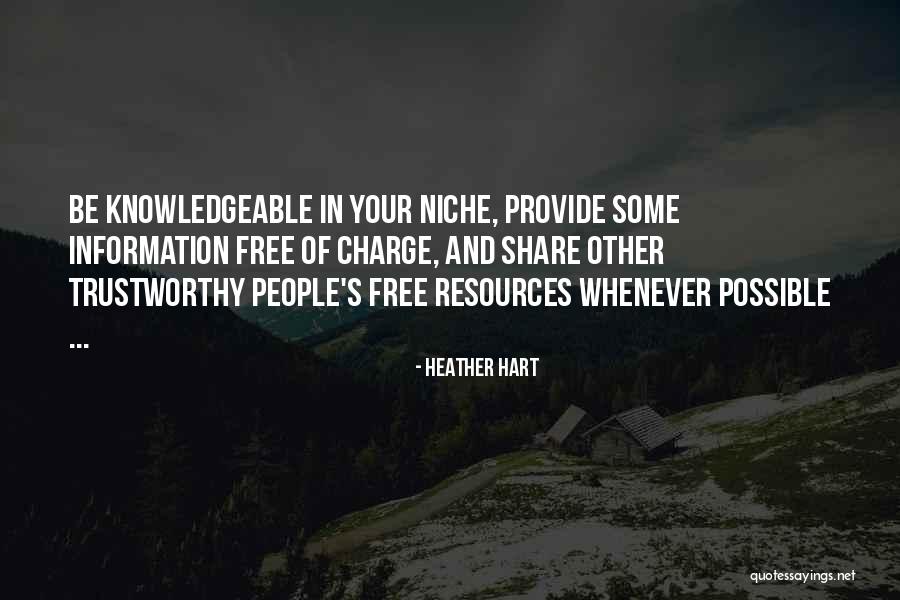 Hart Quotes By Heather Hart Hart Quotes By Heather Hart