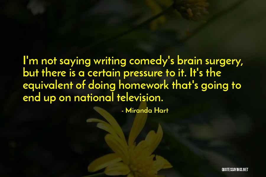 Hart Quotes By Miranda Hart Hart Quotes By Miranda Hart