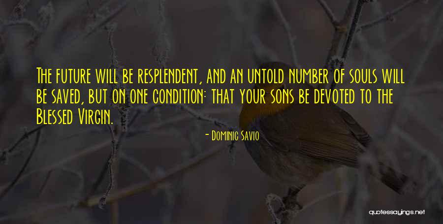 Hartau Germany Quotes By Dominic Savio Hartau Germany Quotes By Dominic Savio