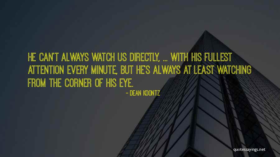 Hartberg Futbol24 Quotes By Dean Koontz Hartberg Futbol24 Quotes By Dean Koontz