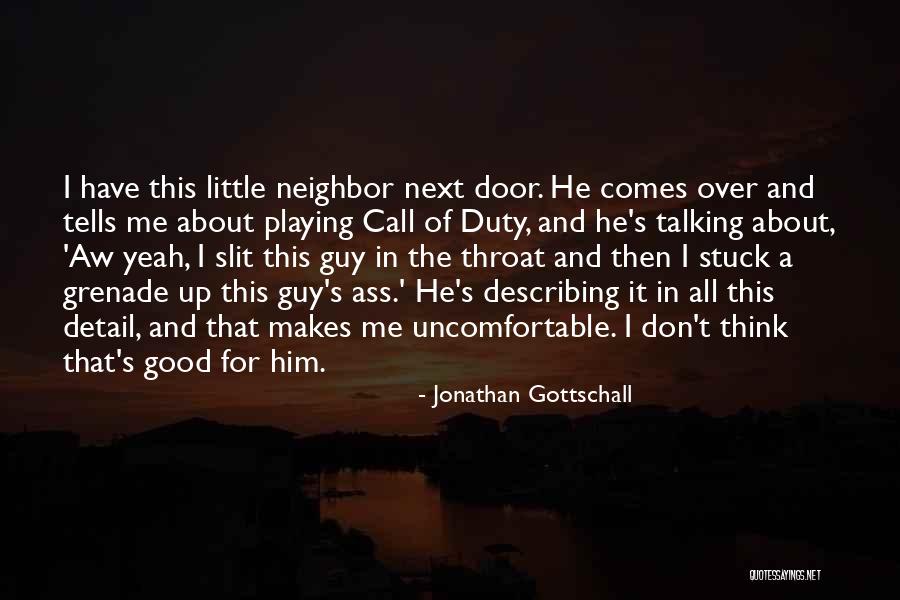 Hartelco Quotes By Jonathan Gottschall
