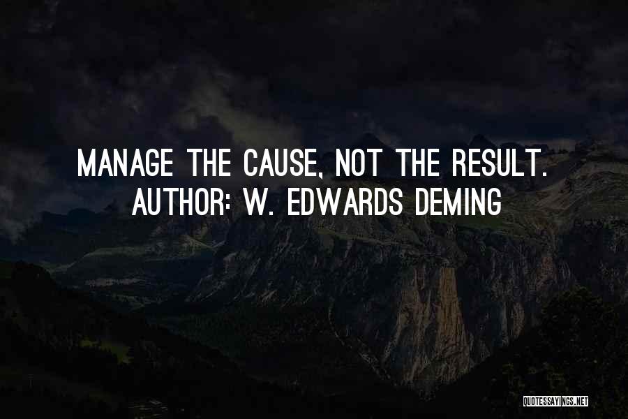 Hartes Club Quotes By W. Edwards Deming
