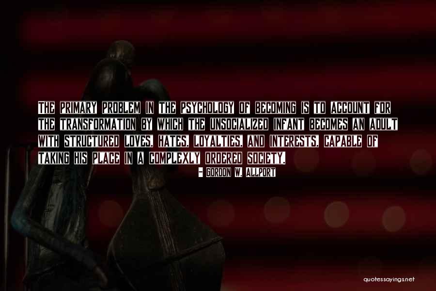 Hartfield Quotes By Gordon W. Allport Hartfield Quotes By Gordon W. Allport