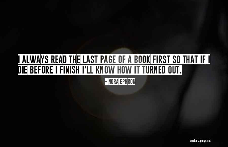 Harthill Reservoir Quotes By Nora Ephron Harthill Reservoir Quotes By Nora Ephron