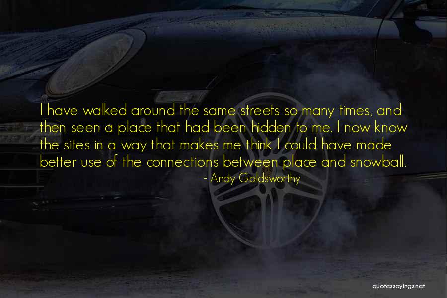 Hartinger Klein Quotes By Andy Goldsworthy Hartinger Klein Quotes By Andy Goldsworthy