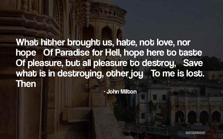 Hartinger Klein Quotes By John Milton Hartinger Klein Quotes By John Milton