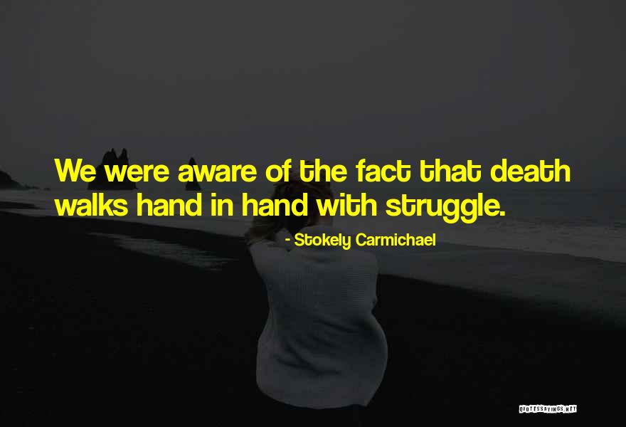 Hartkaese Quotes By Stokely Carmichael Hartkaese Quotes By Stokely Carmichael