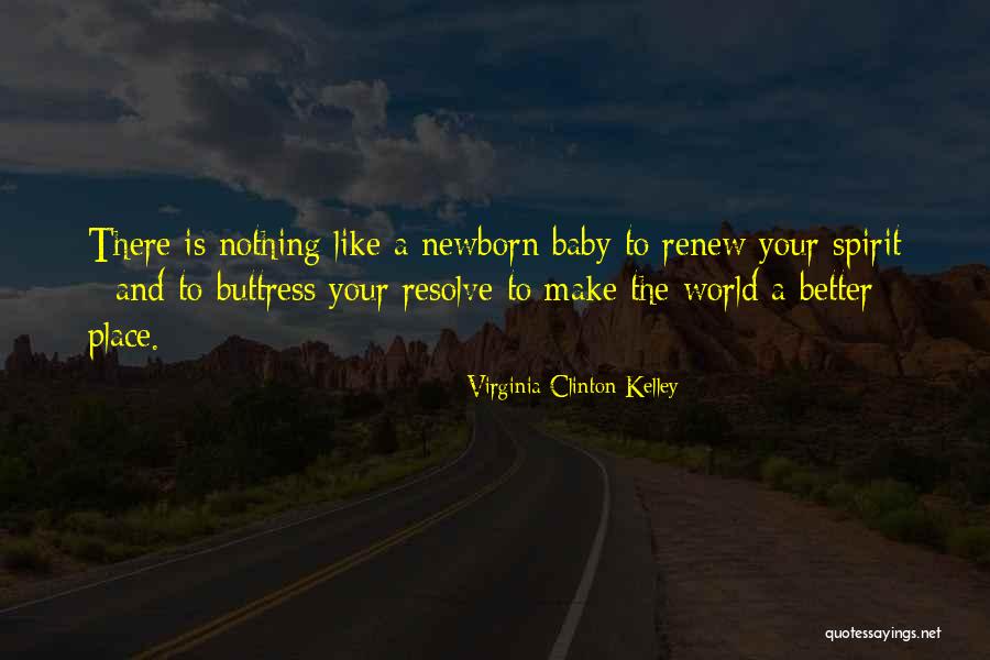 Hartkatheterisatie Quotes By Virginia Clinton Kelley