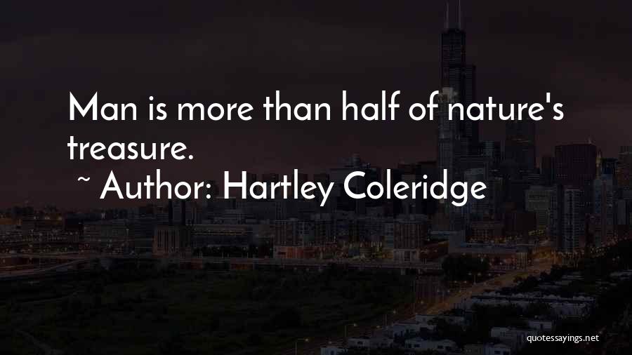 Hartley Coleridge Quotes 1306544