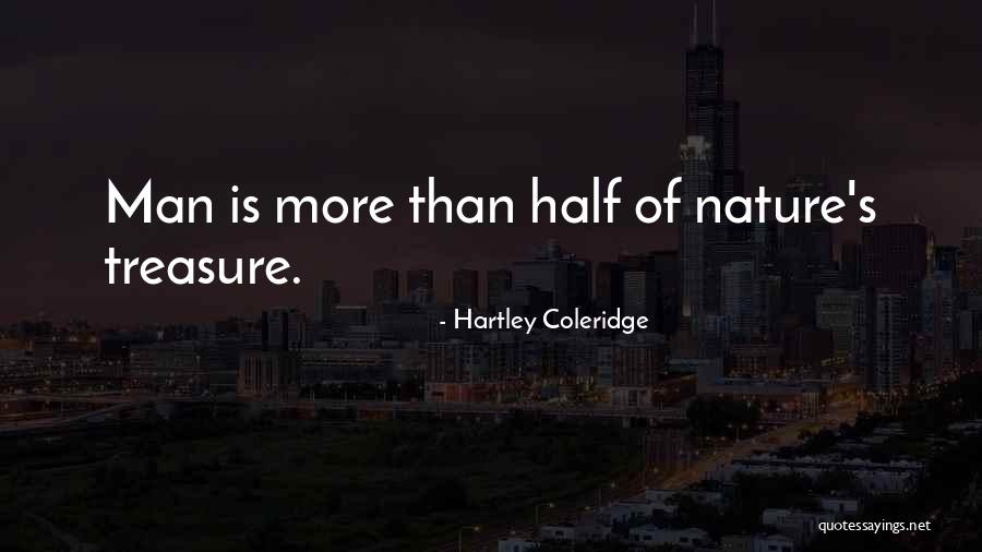 Hartley Coleridge Quotes 1306544