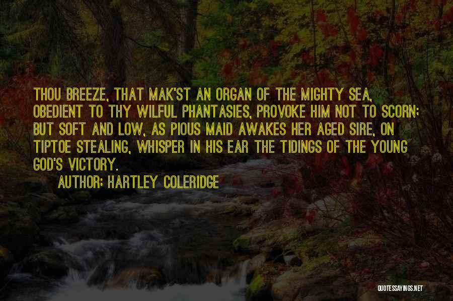 Hartley Coleridge Quotes 1792817