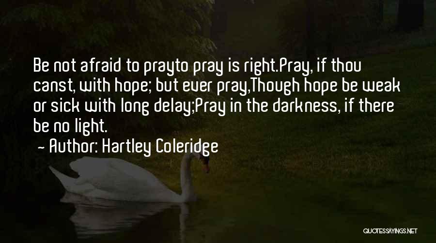 Hartley Coleridge Quotes 458338