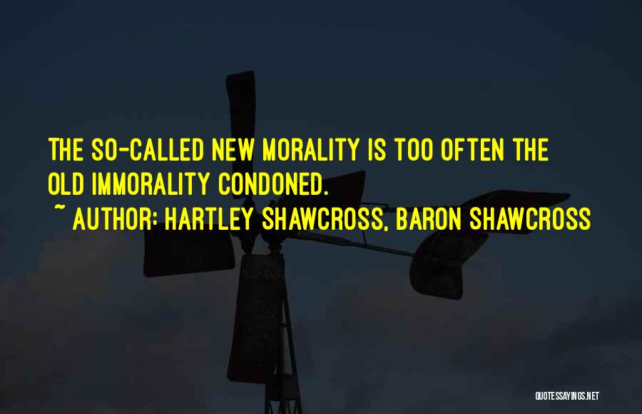 Hartley Shawcross, Baron Shawcross Quotes 1451452