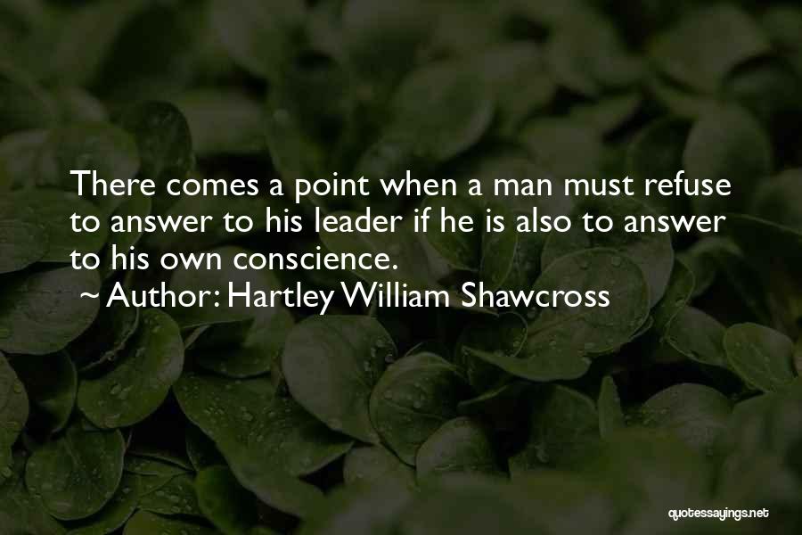 Hartley Shawcross Quotes By Hartley William Shawcross