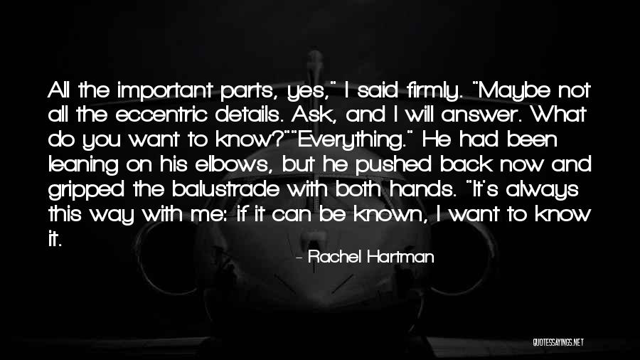 Hartman Quotes By Rachel Hartman