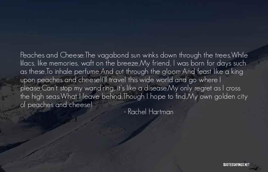 Hartman Quotes By Rachel Hartman