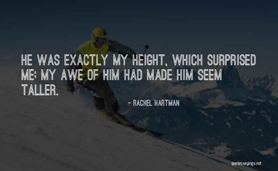 Hartman Quotes By Rachel Hartman