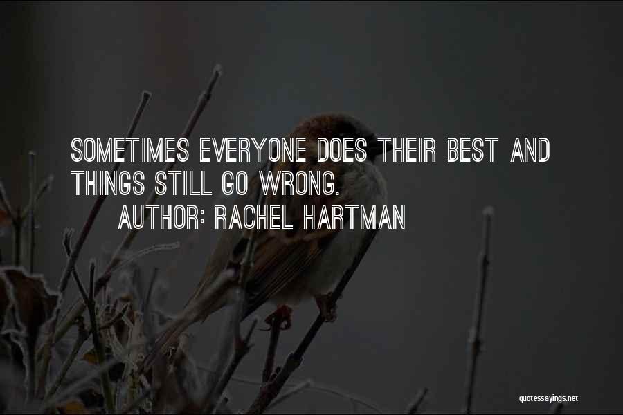 Hartman Quotes By Rachel Hartman