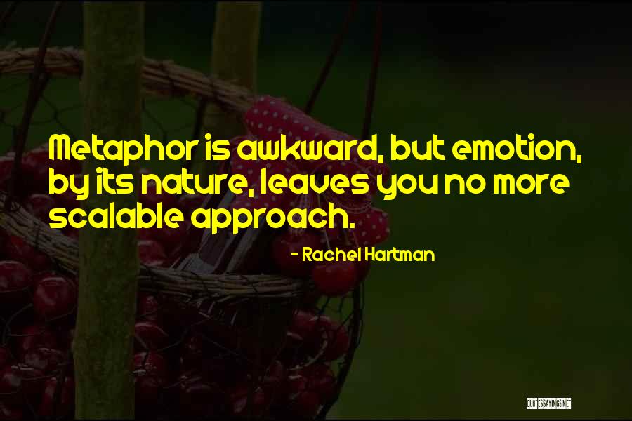 Hartman Quotes By Rachel Hartman