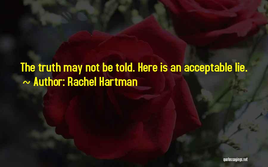 Hartman Quotes By Rachel Hartman