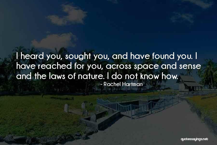 Hartman Quotes By Rachel Hartman