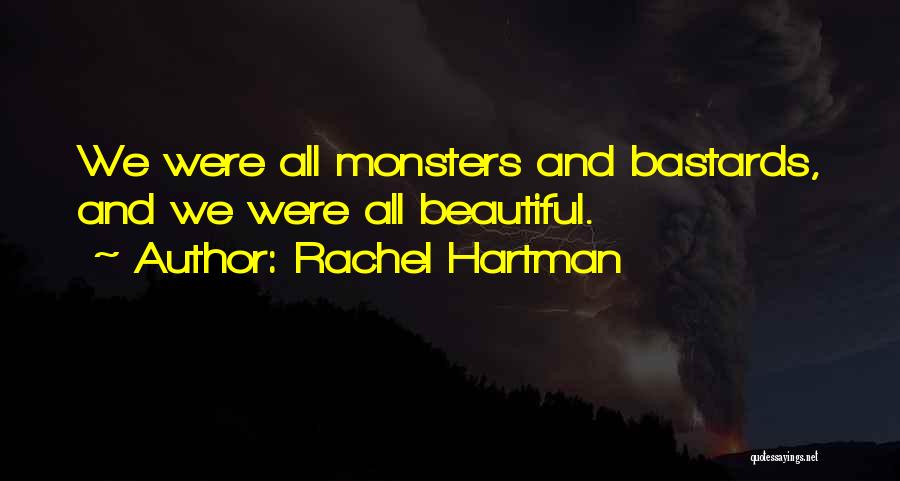 Hartman Quotes By Rachel Hartman