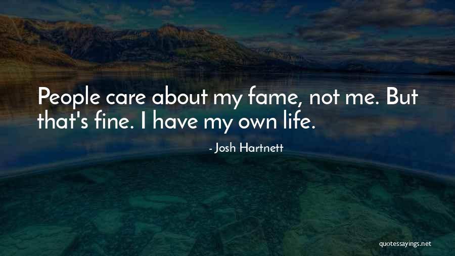 Hartnett Josh Quotes By Josh Hartnett